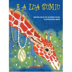 Livro - ...E a lua sumiu