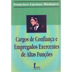 Cargos de Confiança e Empregados Exercentes de Altas Funções