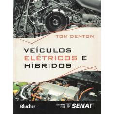 Veiculos Eletricos E Hibridos