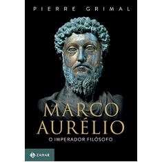 Marco Aurélio: O imperador filósofo
