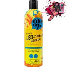 Shampoo Oh My! Liso Até Falar Que Chega! 300ml