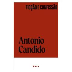 Ficção E Confissão