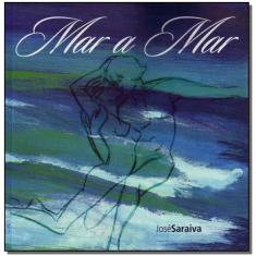 Mar a Mar - LER EDITORA(ANTIGA LGE)                           , Sortid