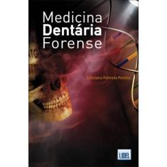 Medicina Dentária Forense - Lidel, 3