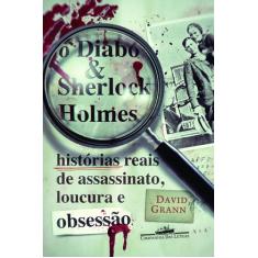 Livro - O Diabo E Sherlock Holmes
