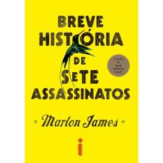 Breve História De Sete Assassinatos - 1ª Ed.