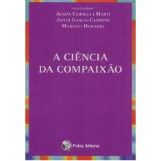 A Ciência da Compaixão - PALAS ATHENA, 3