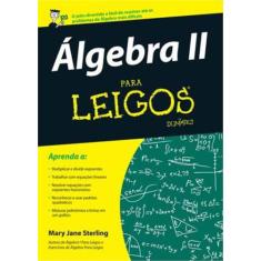Livro - Álgebra Ii Para Leigos