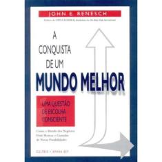 Conquista de um Mundo Melhor,a
