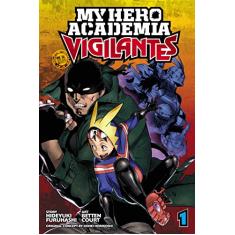 My Hero Academia: Vigilantes, Vol. 1: Volume 1