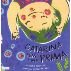 Catarina Tem uma Prima
