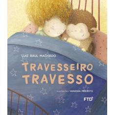 Livro - Travesseiro travesso