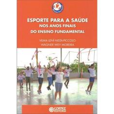 Esporte Para A Saude Nos Anos Finais Do Ensino Fundamental