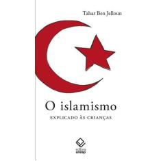 Livro - O Islamismo Explicado Às Crianças