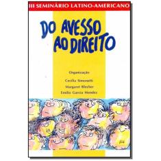 Livro - Do Avesso Ao Direito - 1 Ed./1994
