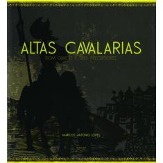 Livro Altas Cavalarias: Dom Quixote e seus precursores - Eduel