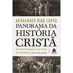 Panorama da história cristã: As intervenções de Deus na história