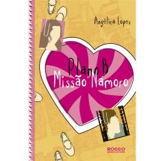 Livro - Plano B: Missão Namoro