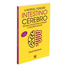 Incrível Conexão Intestino Cérebro (A) - ISIS