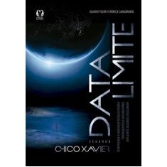 Livro - Data limite segundo Chico Xavier