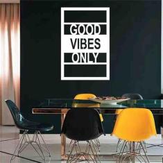 Quadro Decorativo Good Vibes Only 3Mm Vado Preto - Mdf - Decoarts