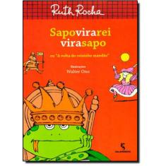 Livro - Sapo vira rei vira sapo
