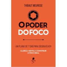 O poder do foco - AUSTER EDITORA