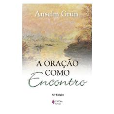 Oração Como Encontro