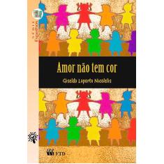 Livro - Amor não tem cor