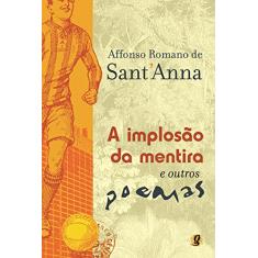 A implosão da mentira e outros poemas