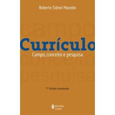 Livro - Currículo: Campo, Conceito E Pesquisa