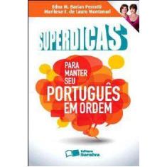Superdicas Para Manter Seu Português Em Ordem -