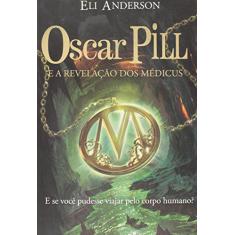 Oscar Pill A Revelação Dos Médicus