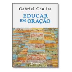 Educar Em Oracao