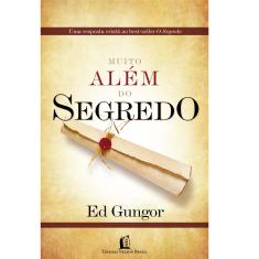 Livro - Muito Além do Segredo 