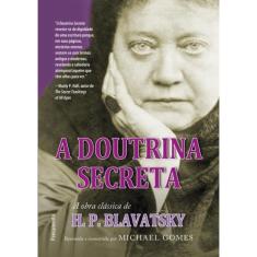 A Doutrina Secreta - Resumida E Comentada