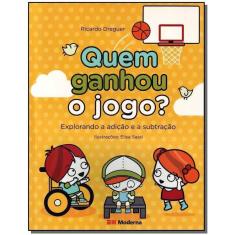 Quem Ganhou o Jogo? - Explorando a Adição e a Subtração