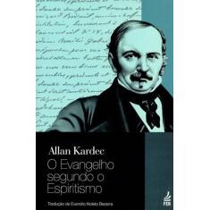 O Evangelho Segundo o Espiritismo (N.Tradução) - Feb