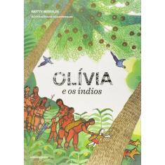 Livro - Olívia e os índios