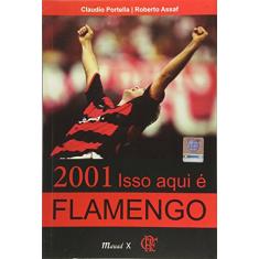 2001 Isso Aqui é Flamengo
