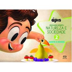 Livro - Projeto Ápis Natureza e Sociedade Volume 2