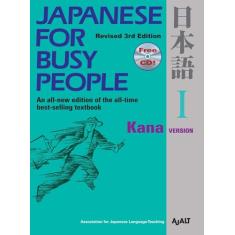 Japanese for Busy People: Kana [With CD (Audio)]: Kana Version: 2