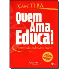 Quem ama, educa!: formando cidadãos éticos - INTEGRARE, 3
