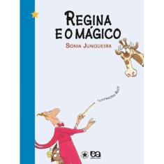 Livro - A Regina e o mágico
