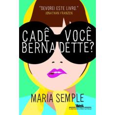 Livro - Cadê você Bernadette?