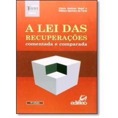 Lei das Recuperações, A
