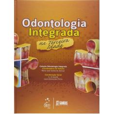 Livro - Odontologia Integrada na Terceira Idade