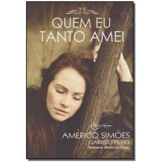 Quem Eu Tanto Amei - BARBARA EDITORA