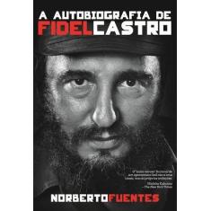 Livro - A autobiografia de Fidel Castro