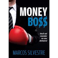 Money Boss - Voce vai mandar no seu Dinheiro!